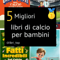 Migliori libri di calcio per bambini