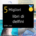 Migliori libri di delfini