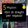 Migliori libri di draghi per ragazzi