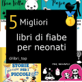 Migliori libri di fiabe per neonati