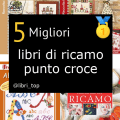 Migliori libri di ricamo punto croce