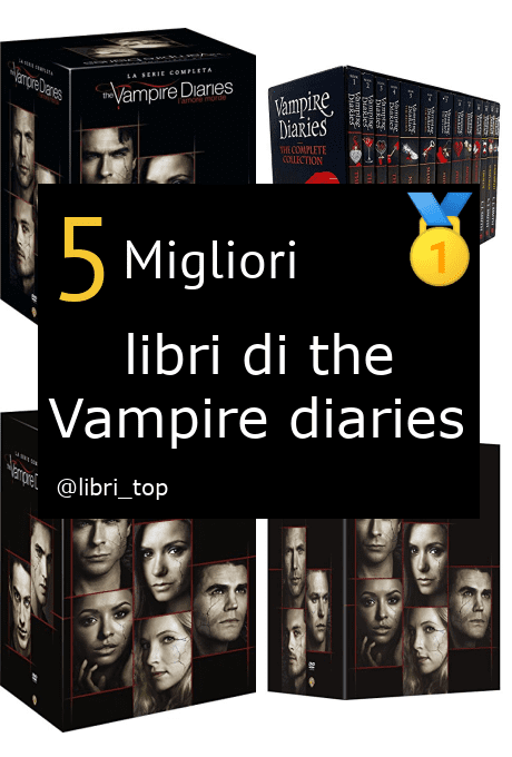 Migliori libri di the Vampire diaries【Classifica 2024】