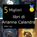 Migliori libri di Arianna Calandra