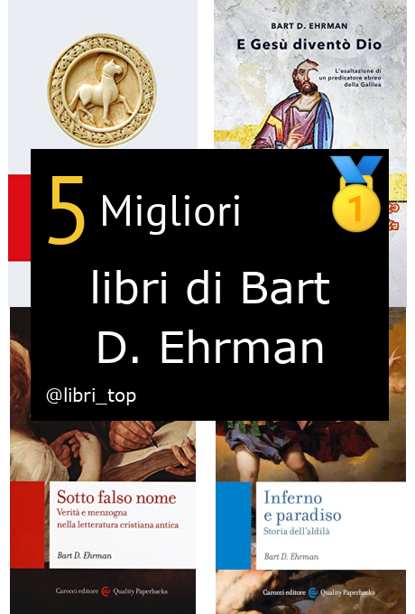 Migliori libri di Bart D. Ehrman