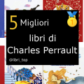 Migliori libri di Charles Perrault