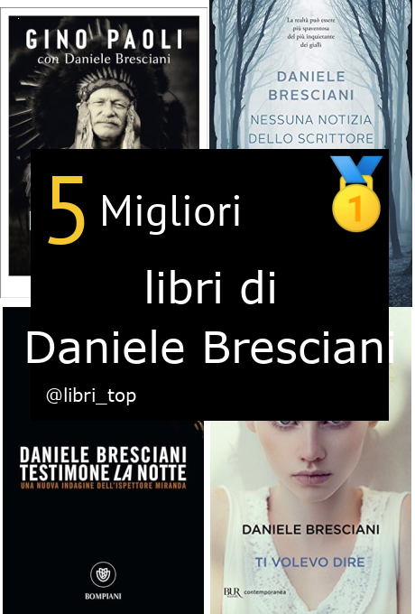 Migliori libri di Daniele Bresciani