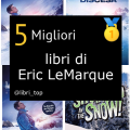 Migliori libri di Eric LeMarque