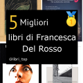 Migliori libri di Francesca Del Rosso