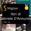 Migliori libri di Gabriele D’Annunzio