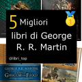 Migliori libri di George R. R. Martin