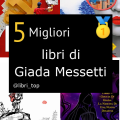 Migliori libri di Giada Messetti