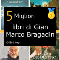 Migliori libri di Gian Marco Bragadin