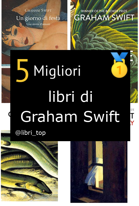 Migliori libri di Graham Swift