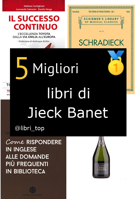 Migliori libri di Jieck Banet