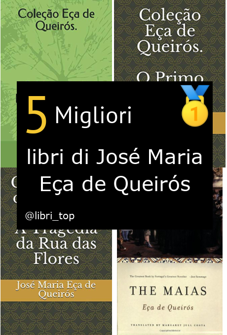 Migliori libri di José Maria Eça de Queirós