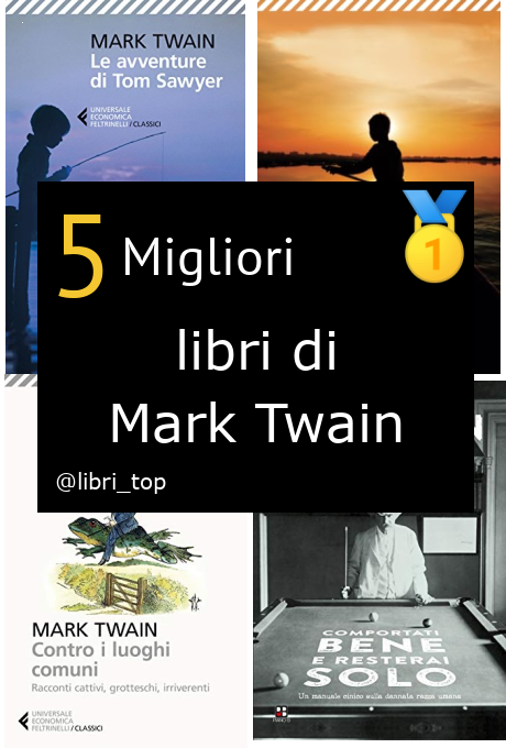 Migliori libri di Mark Twain