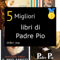 Migliori libri di Padre Pio