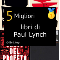 Migliori libri di Paul Lynch