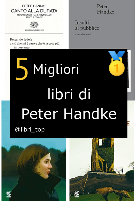 Migliori libri di Peter Handke