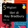 Migliori libri di Ray Bradbury