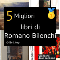 Migliori libri di Romano Bilenchi