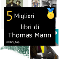 Migliori libri di Thomas Mann