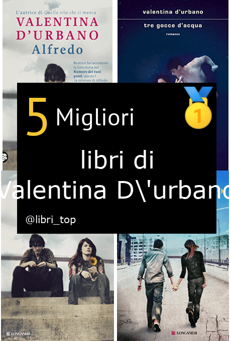 Migliori libri di Valentina D'urbano