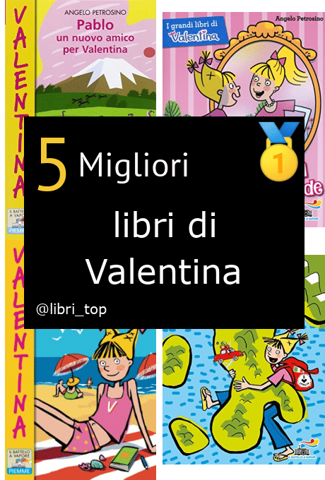 Migliori libri di Valentina