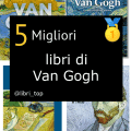 Migliori libri di Van Gogh