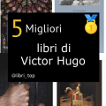 Migliori libri di Victor Hugo