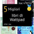 Migliori libri di Wattpad